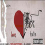 Love V Hate (feat. Dace Domo & The God Father) [Explicit]