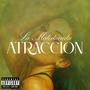 ATRACCION (feat. La Maleducada) [Explicit]