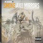 Smoke and Mirrors (Explicit)