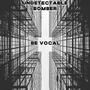 Be Vocal (Explicit)