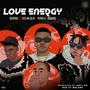 Love Energy (feat. Zed Ka, Perni H & Roi King)