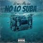 No Lo Suba (feat. Flow Lean)