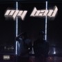 My Bad (Explicit)