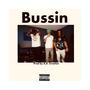 Bussin (Explicit)