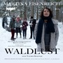 Waldlust: A Crime Scene Symphony (Original Motion Picture Soundtrack)