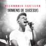 DVD - HOMENS DE SUCESSO (Ao vivo) parte 02