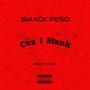 Cuz I Stank (feat. P. Rico) [Explicit]