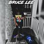 Bruce Lee (Explicit)