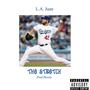 The Stretch (Explicit)