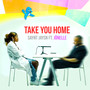 Take You Home (Explicit)