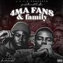 4Ma Fans & Family (feat. Kuncho Mindset) [Explicit]