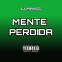 Mente perdida (feat. Iluminado) [Explicit]