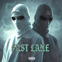 FAST LANE (EP) [Explicit]