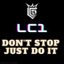 Don't Stop Just Do It