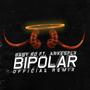 Bipolar (feat. Arkesflx) [Remix]