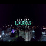 Luxurious (Explicit)