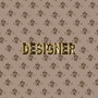 Designer