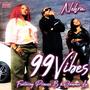 99 Vibes (feat. Princess B & Jamonie Lee) [Explicit]