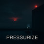 Pressurize (Instrumental)