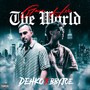 Gave Her the World (Explicit)