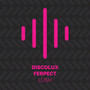 Lush by Discolux, Ferpect