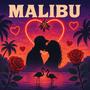 Malibu (Explicit)