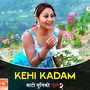Kehi Kadam (From 