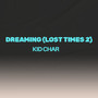 Dreaming (Lost Times 2)