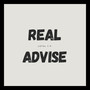 Real Advise (Explicit)