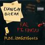 Lunch Break (feat. Kal) [Explicit]