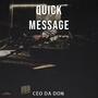 QUICK MESSAGE (Explicit)