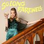 So Long, Farewell (Explicit)