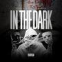 In the Dark (feat. Tee Burton) [Explicit]