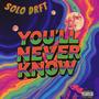 You'll Never Know (Explicit)