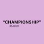 CHAMPIONSHIP