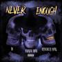 Never Enough (feat. Krayzie Bone & D1) [Explicit]