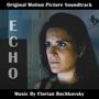 Echo (Original Motion Picture Soundtrack)