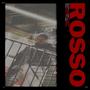 Rosso (Explicit)