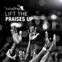 Lift the Praises Up