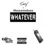 Whatever (Explicit)