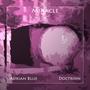 Miracle (feat. Doctrinn)