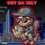 Out Da Way (Explicit)