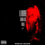 Libre (Explicit)