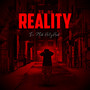 Reality (Explicit)