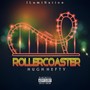 Roller Coaster (Explicit)