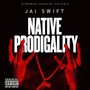 Native Prodigality