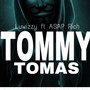 Tommy Tomas (Explicit)