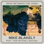 Read Between the Vines (feat. Tina Mitchell Wilkins)