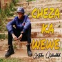 Cheza Ka Wewe