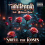 Smell the Roses (Explicit)